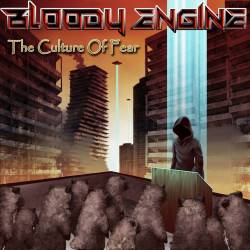 Bloody Engine : The Culture of Fear